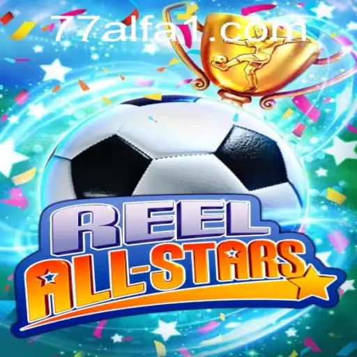 Tudo o que você precisa saber sobre o jogo ReelAllStars